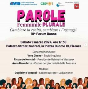 Parole Femminile Plurale, Cambiare la realtà, cambiare i linguaggi – 18° Forum Donne