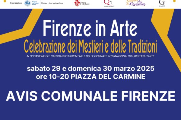 Anche Avis Firenze sarà presente a “Firenze in Arte: l’artigianato protagonista in Piazza del Carmine per la Settimana del Fiorentino”